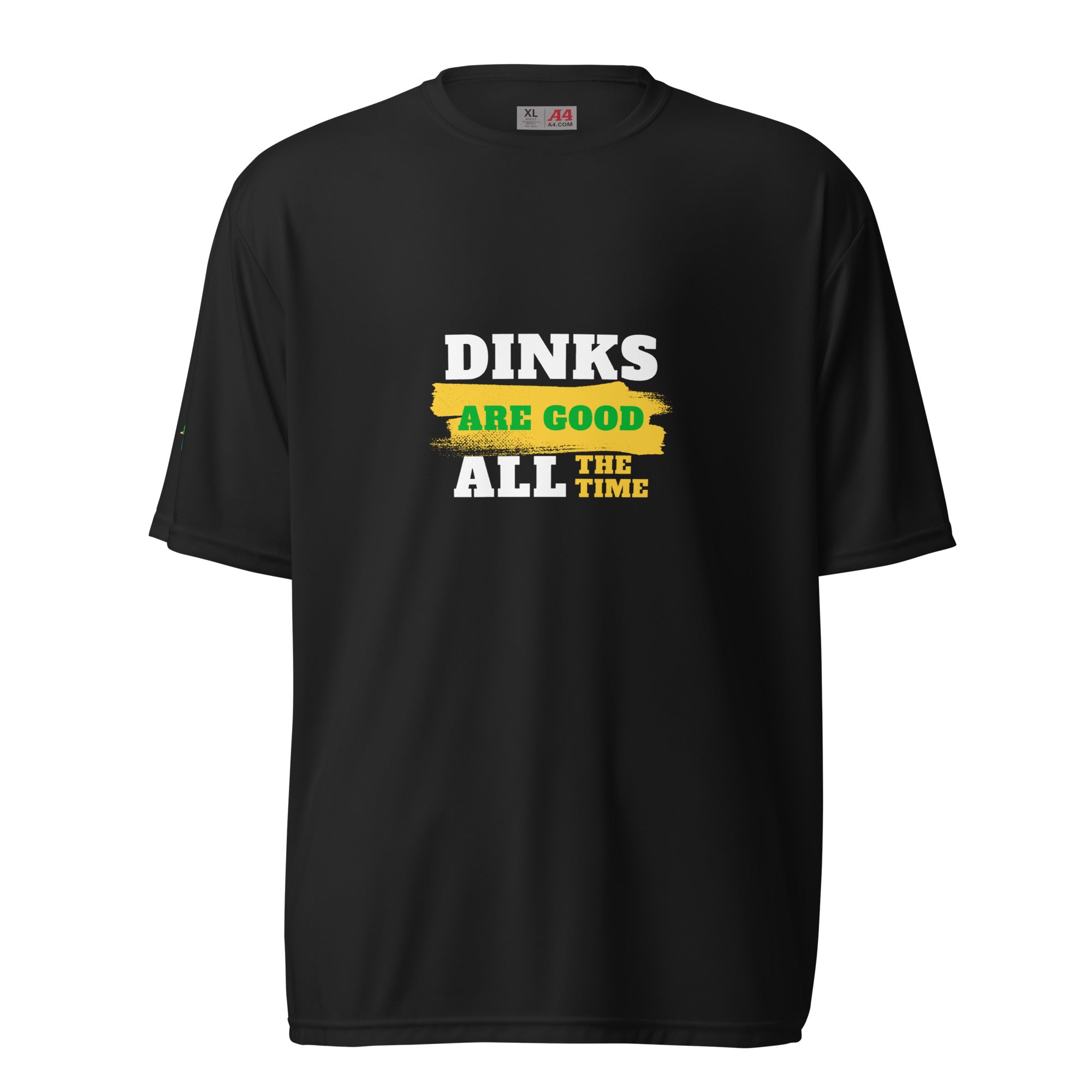 Dinks are Good All the Time - Men's Performance Crew Neck T-Shirt - Pickleball Puns